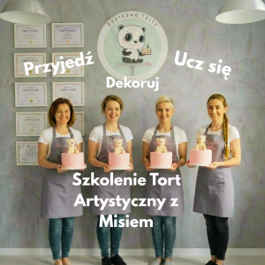 Szkolenie TOrty artystyczne z Misiem od podstaw